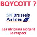 Belgique - Afrique : Le CVDA réaffirme sa volonté d'appeler au boycott massif de la compagnie aérienne SN BRUSSELS AIRLINES.