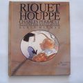 Riquet La Houppe, Charles Perrault, Albin Michel