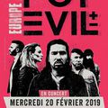 POP EVIL - Back in Europe At Last! (02/2019) - Enfin De Retour @ Paris (20/02/2019)!