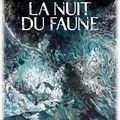 "La Nuit du faune" de Romain Lucazeau