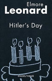 Hitler's Day de Elmore Leonard