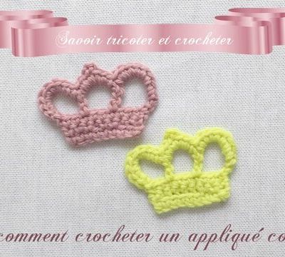 Comment crocheter une couronne en appliqué