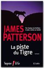 La piste du Tigre de James Patterson