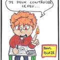 Paul Blaze sera un personnage emblematique de la