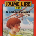 Livre Collection ... J'AIME LIRE (1979) * Numéros 30 à 39 