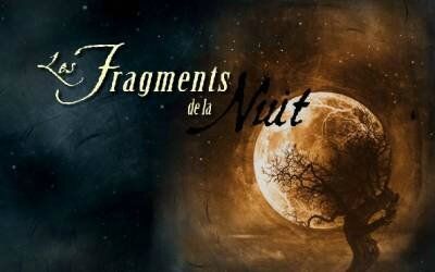 Découverte du jour : Les Fragments de la Nuit