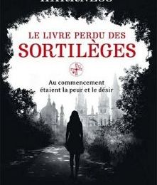 Le Livre perdu des sortilèges - Deborah Harkness