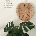 GRANDE FEUILLE MONSTERA EN BOIS