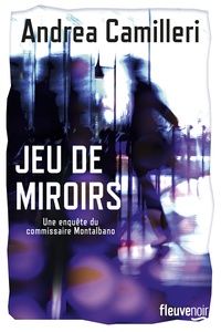 Jeu de miroirs de Andrea Camilleri
