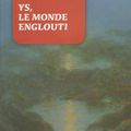 "Ys, le monde englouti" de Gabriel Jan