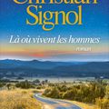 LA OU VIVENT LES HOMMES - CHRISTIAN SIGNOL.