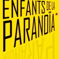 "Enfants de la paranoïa" de Trevor Shane
