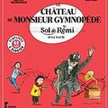 Sol & Rémi : Le château de M. Gymnopède avec Satie, de Karol Beffa et de Guillaume Métayer (2023)