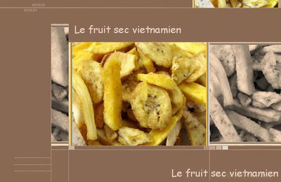 Une autre gastronomie vietnamien --- le fruit sec (1)