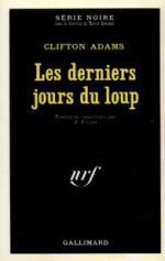 Les derniers jours du loup