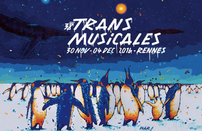 playlist musicale #10 • lundi 28-11-2016 - spécial #38 Rencontres Trans Musicales de Rennes 2016