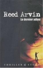 Le dernier adieu de Reed Arvin