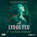 La Houle éclatante (Le Lys de feu #2), de Jacquelyn Benson, Lu par Adelaide Poulard