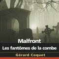 COQUET Gérard / Malfront. Les fantomes de la combe.