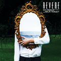 Revere – My Mirror/Your Target