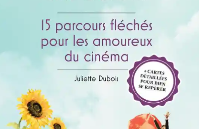 Paris Ciné-Balades, 15 parcours fléchés pour les amoureux du 7e art