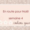 En route pour Noel - Semaine 4