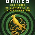 La Ballade du serpent et de l'oiseau chanteur - Suzanne Collins