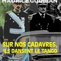 Sur nos cadavres, ils dansent le tango