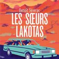 Les soeur Lakotas, Benoît Séverac