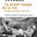 Le grand voyage d'une vie de Tiziano Terzani