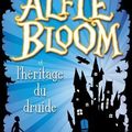 Gabrielle KENT : Alfie Bloom et l'héritage du druide