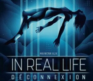 parution >> In Real Life [science fiction] 
