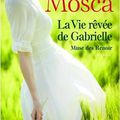 LA VIE REVEE DE GABRIELLE Muse des Renoir - LYLIANE MOSCA