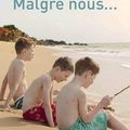 Malgré nous, de Claire Norton