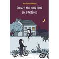 Quinze millions pour un fantôme