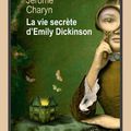 Jerome CHARYN : La vie secrète d'Emily Dickinson