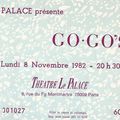 GoGo's - Lundi 8 Novembre 1982 - Le Palace (Paris)