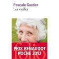 Les vieilles - Pascale GAUTIER
