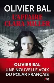 L'Affaire Clara Miller de Olivier Bal