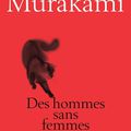 Haruki Murakami : "Des hommes sans femmes"