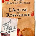 L'accusé du Ross- Shire : un formidable roman historique!!