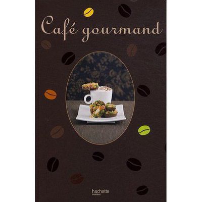 Café gourmand, Ed. Hachette