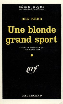 Une blonde grand sport de Ben Kerr