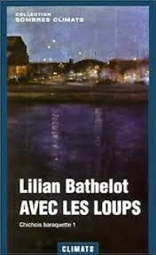 Avec les loups de Lilian Bathelot