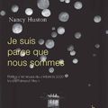  "Je suis parce que nous sommes" (Les éditions du Chemin de fer) de Nancy Huston