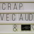 Scrap avec Aude 