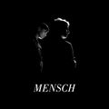 MENSCH - mensch