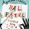 M.C. BEATON : Agatha Raisin enquête, tome 15 : Bal fatal.