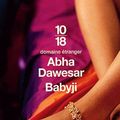 Babyji - Abha Dawesar