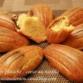 Madeleines pistache / coeur au nutella